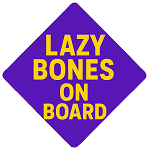 Lazy Bones On Board  Precision Cut Decal